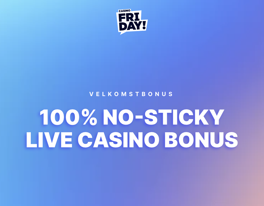 CasinoFriday - Live Casino bonus 100%